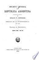 Periodo de la independencia, año 1815; proceso de residencia; proceso sobre la evasión del general Beresford (1807)