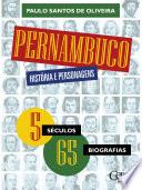 Pernambuco, história e personagens