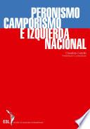 Peronismo, camporismo e izquierda nacional