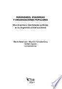 Peronismos, izquierdas y organizaciones populares