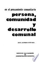 Persona, comunidad y desarrollo comunal