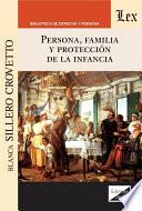 Persona, familia y protección de la infancia