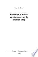 Personaje y lectura en cinco novelas de Manuel Puig