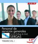 Personal de servicios generales. Servicio Gallego de Salud. SERGAS. Temario Vol.I