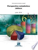 Perspectiva estadística. Jalisco. 2000-2014