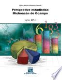 Perspectiva estadística. Michoacán de Ocampo. 2000-2014