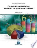 Perspectiva estadística. Veracruz de Ignacio de la Llave. 2000-2014