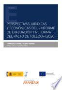 Perspectivas jurídicas y económicas del Informe de Evaluación y Reforma del Pacto de Toledo