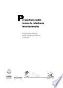 Perspectivas sobre temas de relaciones internacionales