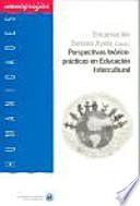 Perspectivas teórico-prácticas en educación intercultural