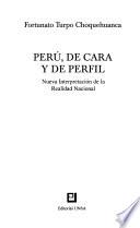 Perú, de cara y de perfil