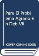 Perú, el problema agrario en debate