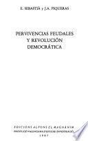 Pervivencias feudales y revolución democrática