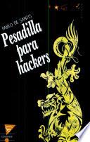 Pesadilla para hackers
