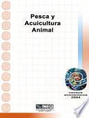 Pesca y acuicultura animal. Censos Económicos 2004