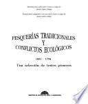 Pesquerías tradicionales y conflictos ecológicos, 1681-1794
