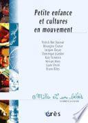 Petite enfance et cultures en mouvement - 1001 bb n°47