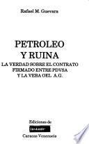 Petróleo y ruina