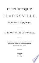 Picturesque Clarksville, Past and Present