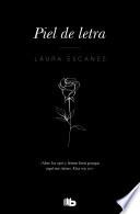 Piel de letra / Letter Skin