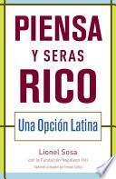 Libro Piensa y seras rico: Una opcion latina