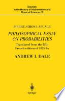 Pierre-Simon Laplace Philosophical Essay on Probabilities