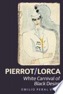 Pierrot/Lorca