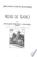 Piezas de teatro de Carlos Sáenz Echeverría y José Manuel Lleras