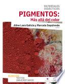 Pigmentos: más allá del color