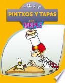 Pintxos y tapas