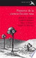 Pioneros de la ciencia ficción rusa