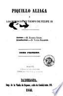 Piquillo Aliaga, ó, Los moriscos en tiempo de Felipe III