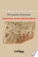 Piri Reis y la armada turca. Del pasado al presente