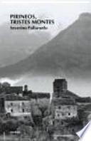 Pirineos, tristes montes
