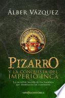 Pizarro y la conquista del Imperio Inca