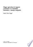 Plagas agrícolas de impacto económico en Colombia