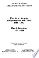 Plan de acción para el departamento del Chocó, 1988-1992