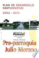 Plan de desarrollo participativo, 2002-2012