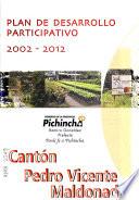 Plan de desarrollo participativo, 2002-2012