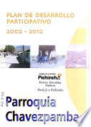 Plan de desarrollo participativo, 2002-2012: Pre-parroquia el Placer del Toachi