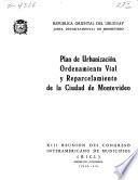 Plan de urbanización, ordenamiento vial y reparcelamiento de la ciudad de Montevideo
