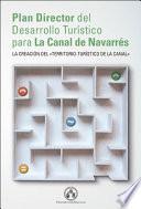 Plan director del desarrollo turístico para la Canal de Navarrés