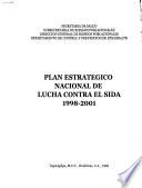 Plan estratégico nacional de lucha contra el SIDA, 1998-2001