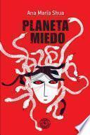 Planeta miedo