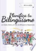 Planifica tu Bilingüismo
