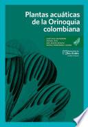 Plantas acuáticas de la Orinoquia colombiana