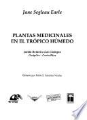 Plantas medicinales en el trópico húmedo