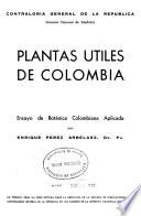 Plantas útiles de Colombia