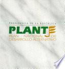 Plante Plan Nacional de Desarrollo Alternativo