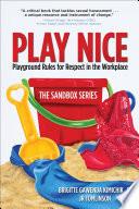 Play Nice